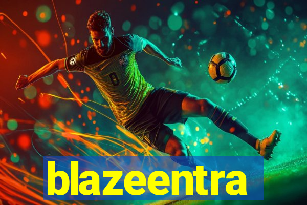 blazeentra