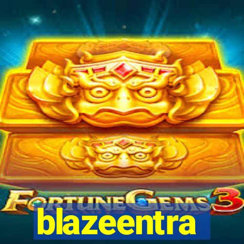 blazeentra