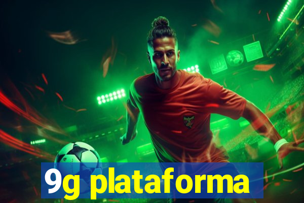 9g plataforma