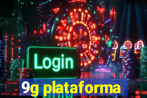 9g plataforma