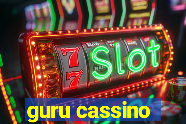 guru cassino
