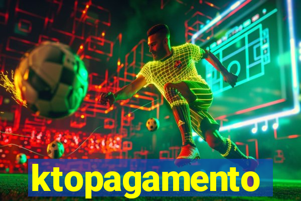 ktopagamento