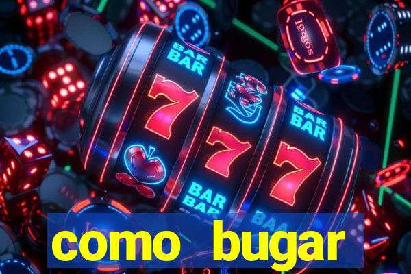 como bugar plataforma de jogos