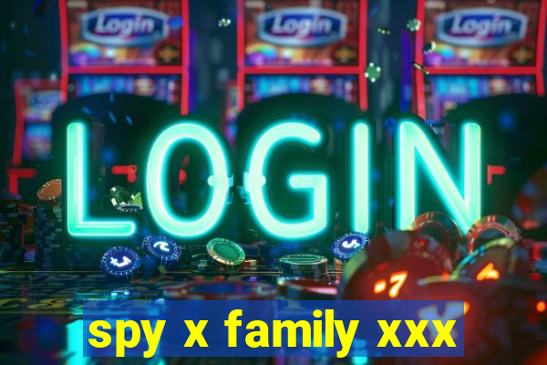 spy x family xxx