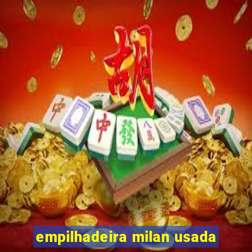 empilhadeira milan usada