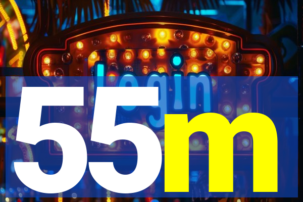 55m