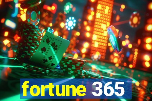 fortune 365