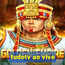 tudotv ao vivo