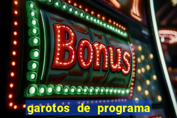 garotos de programa porto seguro