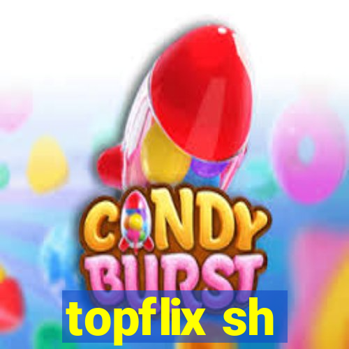topflix sh