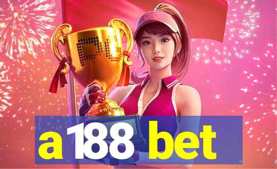a188 bet