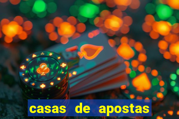 casas de apostas legalizadas no brasil