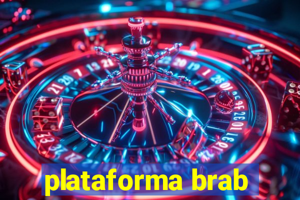 plataforma brab