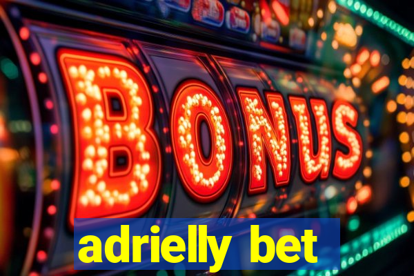 adrielly bet