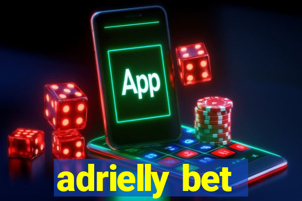 adrielly bet