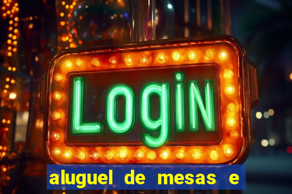 aluguel de mesas e cadeiras na zona noroeste em santos
