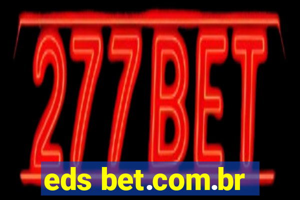 eds bet.com.br