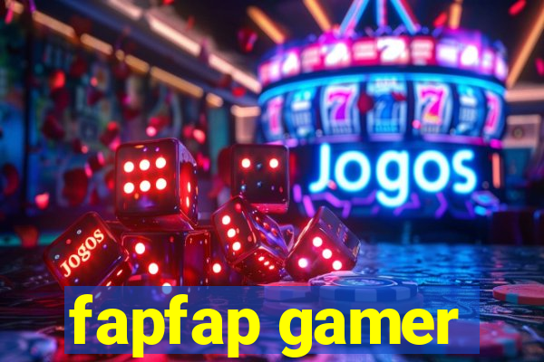 fapfap gamer