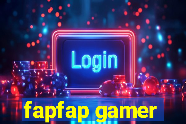 fapfap gamer
