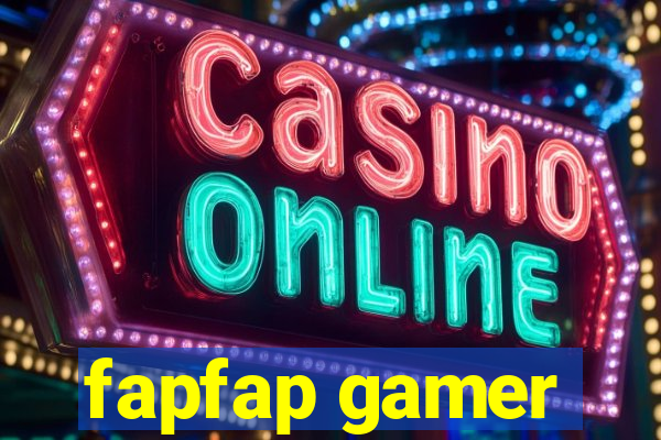 fapfap gamer