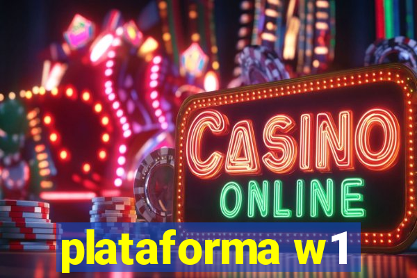 plataforma w1