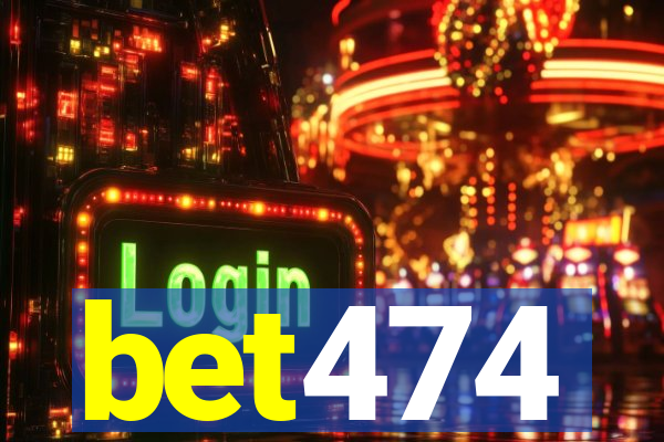 bet474