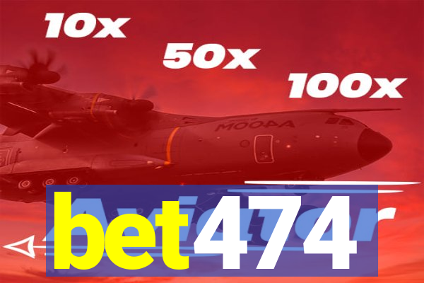 bet474