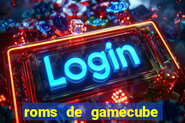 roms de gamecube pt br