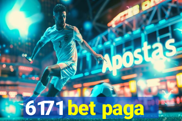 6171 bet paga