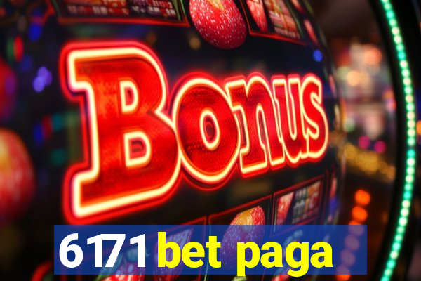 6171 bet paga