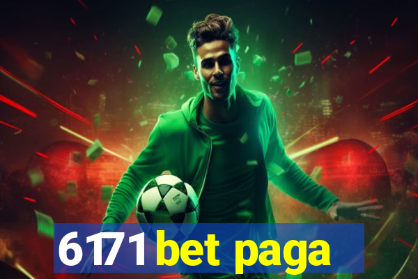 6171 bet paga