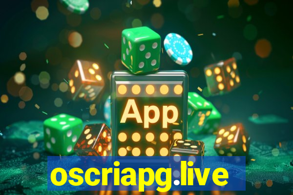 oscriapg.live