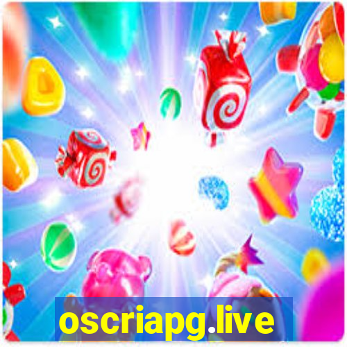 oscriapg.live