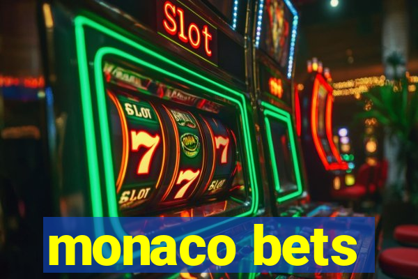 monaco bets