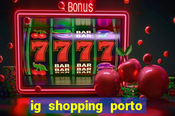 ig shopping porto velho cinema