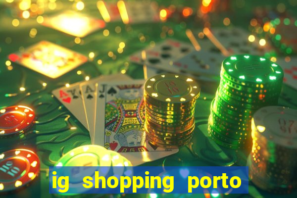 ig shopping porto velho cinema