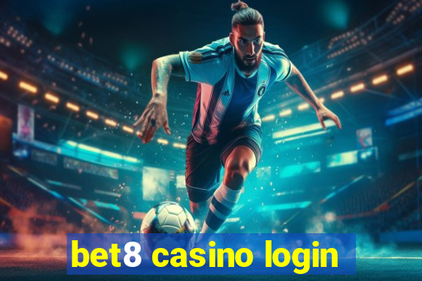 bet8 casino login