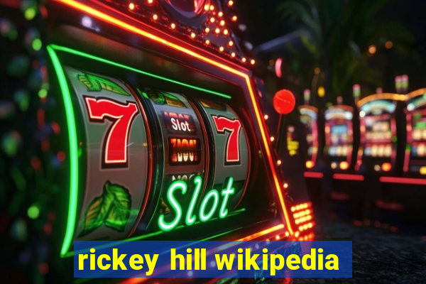 rickey hill wikipedia