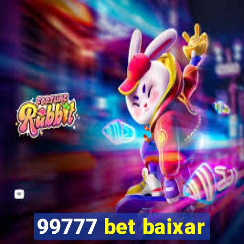 99777 bet baixar