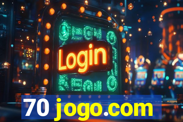 70 jogo.com
