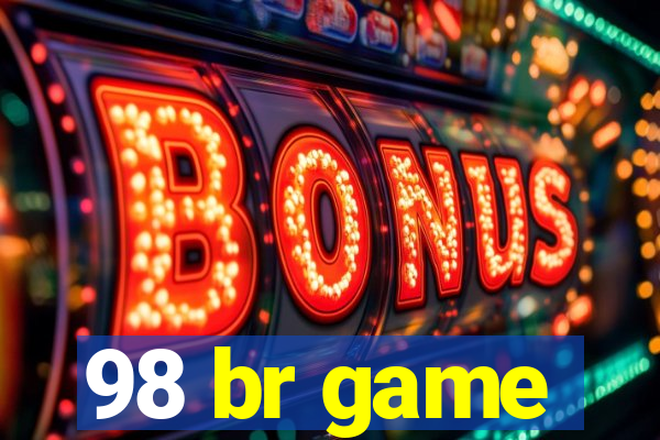 98 br game
