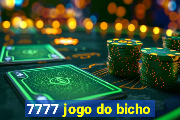 7777 jogo do bicho