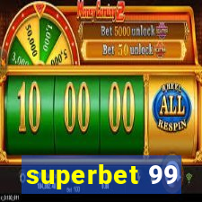 superbet 99