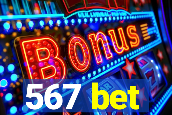 567 bet
