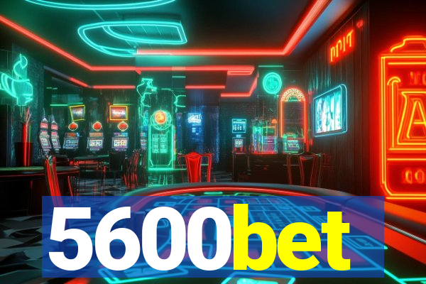 5600bet