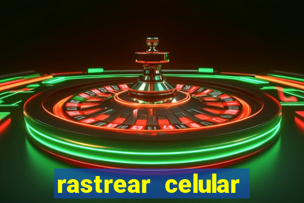 rastrear celular pelo email