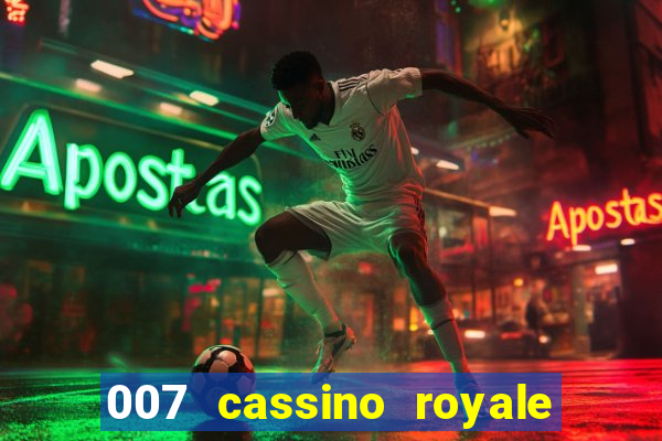 007 cassino royale download dublado 4shared