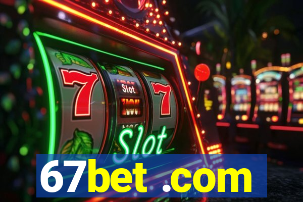 67bet .com