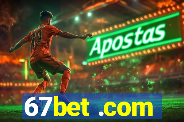 67bet .com