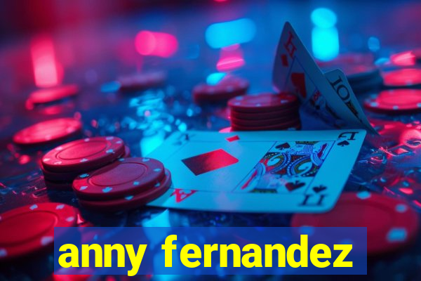 anny fernandez